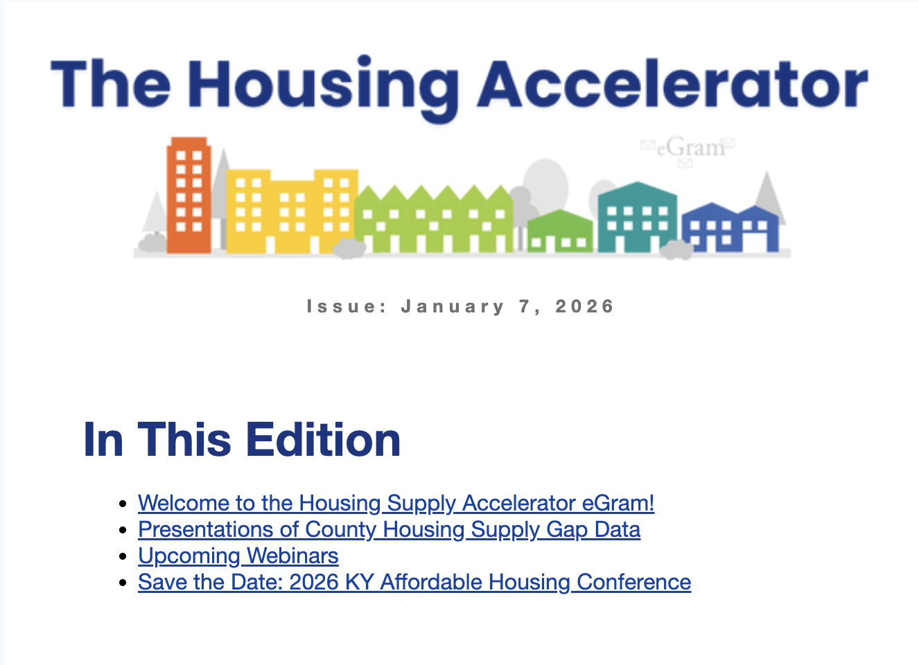 Header image for "The Housing Accelerator" eGram dated January 7, 2026, with colorful buildings and a list of newsletter topics and links below.